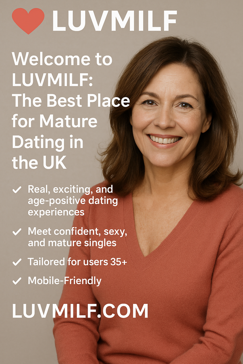 Welcome to LUVMILF: The Best Place for Mature Dating in the UK