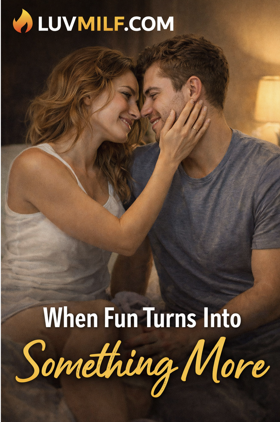 When Fun Turns Into Something More