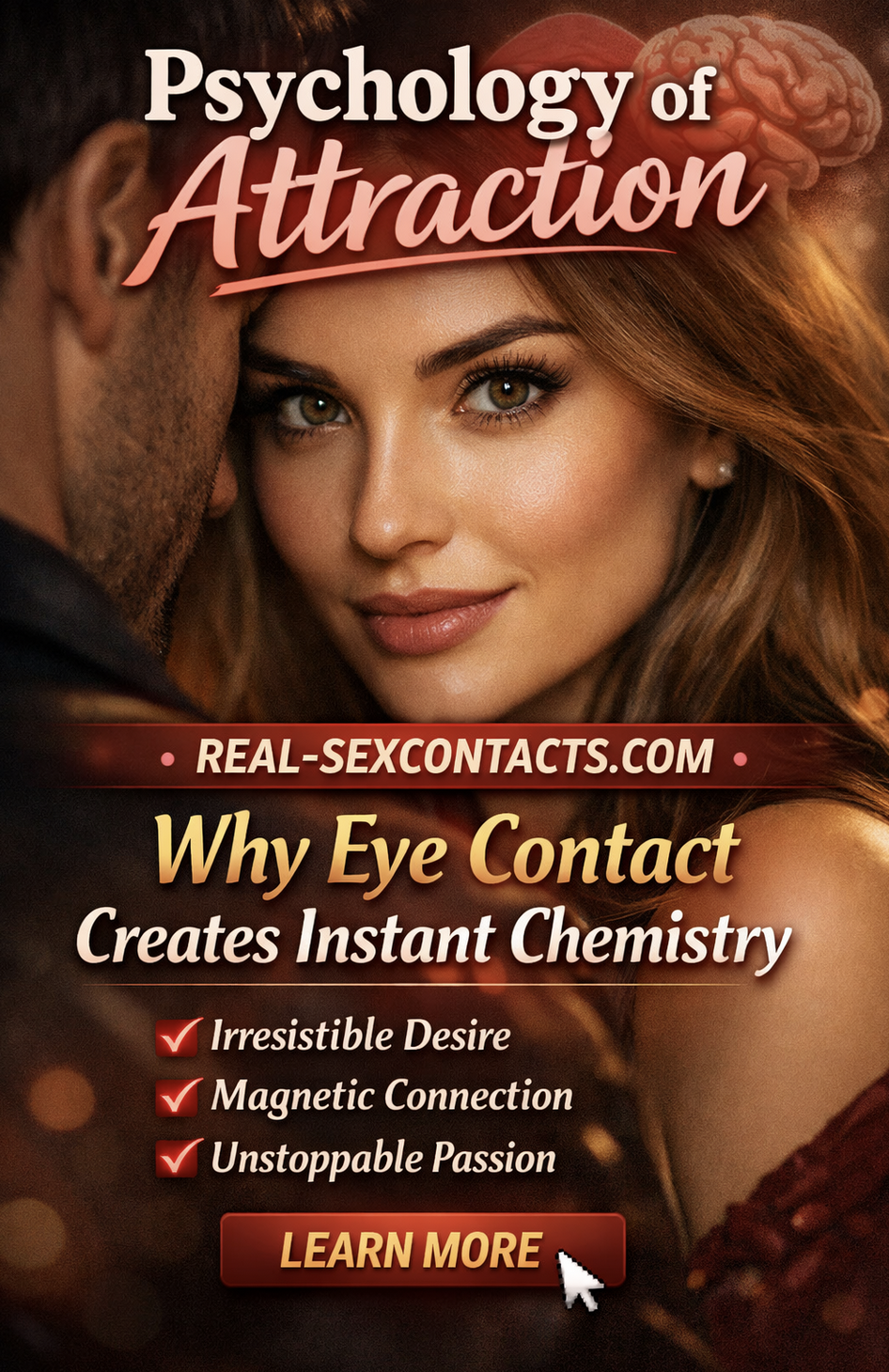 Why Eye Contact Creates Instant Chemistry. (Psychology of Attraction)