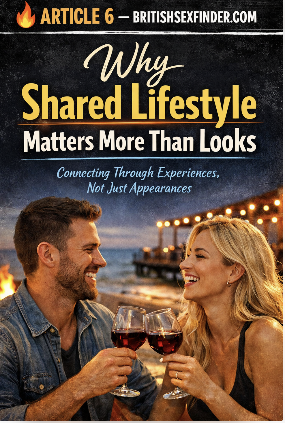 Why Shared Lifestyle Matters More Than Looks. (Psychology of Attraction).